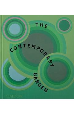 Poza produsului Contemporary Garden - Phaidon Editors