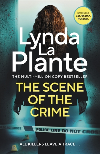 Scene of the Crime - Lynda La Plante