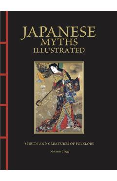 Japanese Myths Illustrated - Melanie Clegg