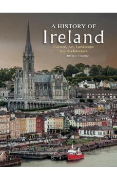 Coperta cărții 'History of Ireland - Dominic Connolly'