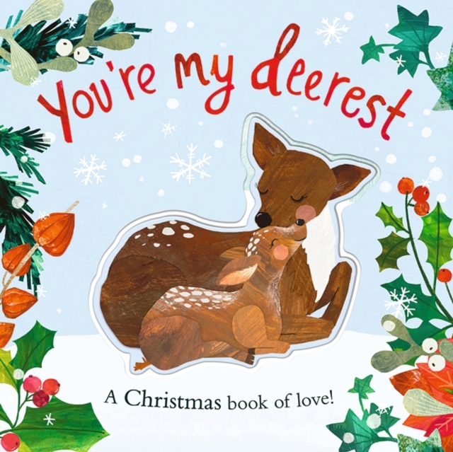 You're My Deerest - Harriet Evans