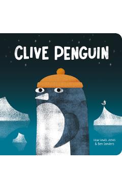 Clive Penguin - Huw Lewis Jones
