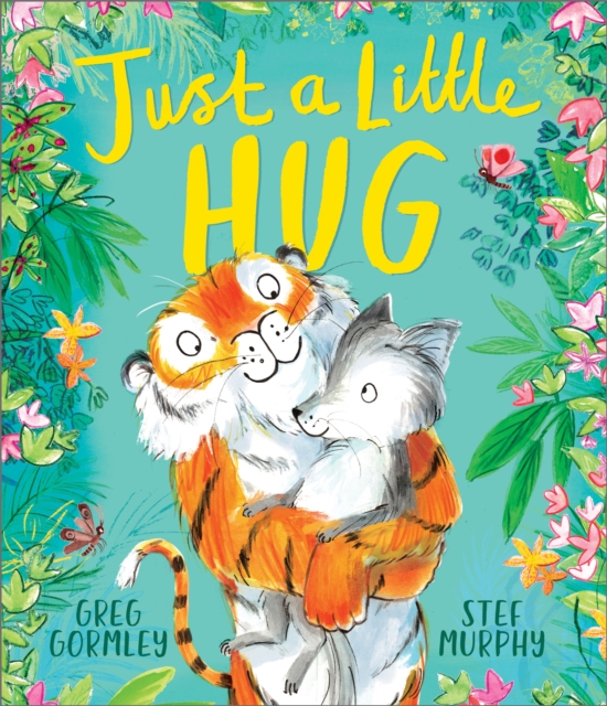 Just a Little Hug - Greg Gormley