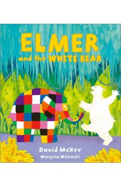 Coperta cărții 'Elmer and the White Bear - David Mckee'