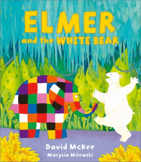 Elmer and the White Bear - David Mckee