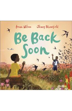 Be Back Soon - Anna Wilson