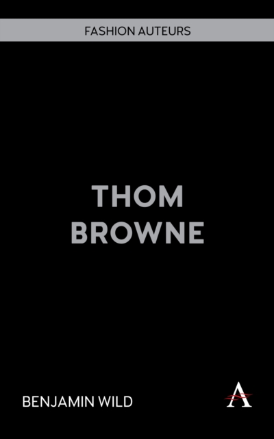Thom Browne - Benjamin Wild