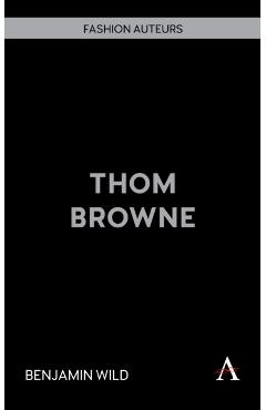 Coperta cărții 'Thom Browne - Benjamin Wild'
