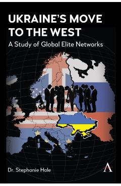 Coperta cărții 'Ukraine’s Move to the West - Stephanie Hale'