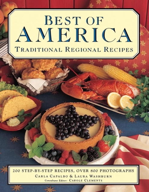 Best of America: Traditional Regional Recipes - Carla|washburn Capalbo
