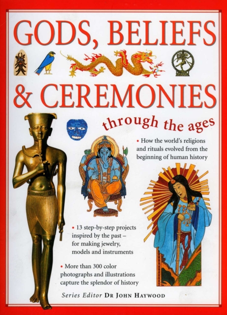 Coperta cărții 'Gods, Beliefs and Ceremonies - John Haywood'