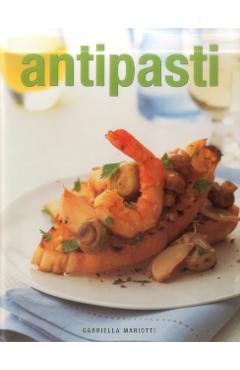 Coperta cărții 'Antipasti - Gabriella Mariotti'