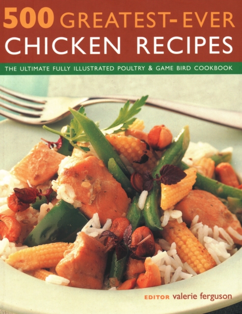 500 Greatest-Ever Chicken Recipes - 