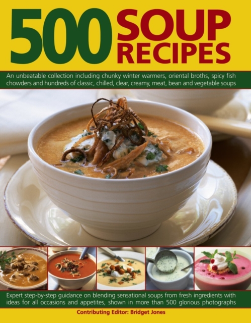 500 Soup Recipes - Bridget Jones