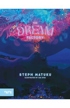 Coperta cărții 'Dream Factory - Steph Matuku'