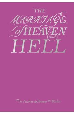 Marriage of Heaven and Hell - William Blake