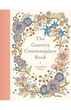 Poza produsului Country Commonplace Book - Miranda Mills