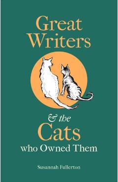 Poza produsului Great Writers and the Cats who Owned Them - Susannah Fullerton