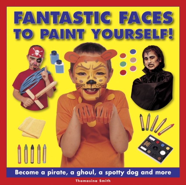 Fantastic Faces to Paint Yourself! - 