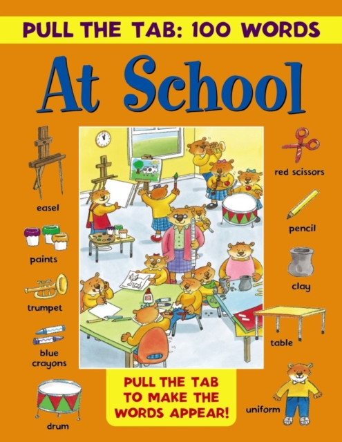 Pull the Tab 100 Words: at School - 