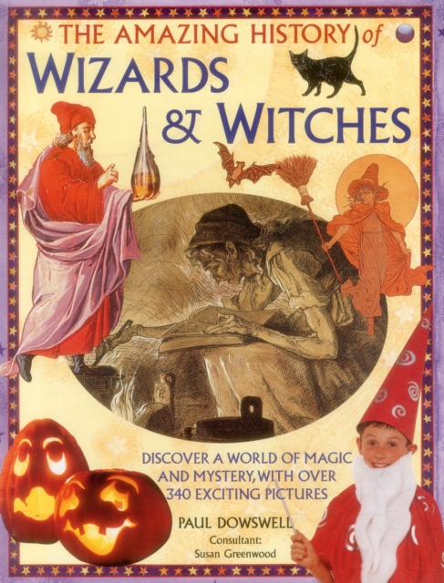 Amazing History of Wizards & Witches - 