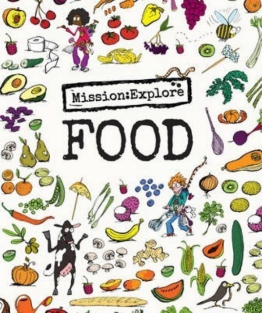 Mission: Explore Food - 