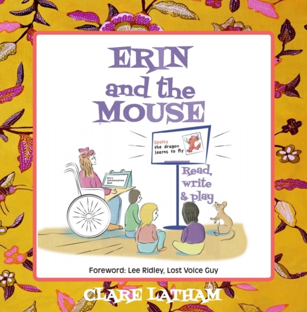 Erin and the Mouse: Read, Write and Play - Clare Latham