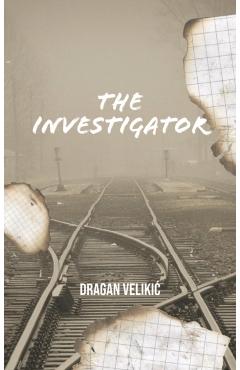 Poza produsului Investigator - Dragan Velikic