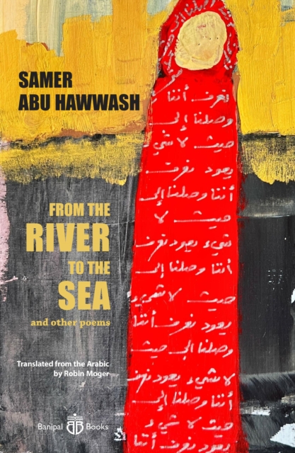 From the River to the Sea - Samer Abu Hawwash