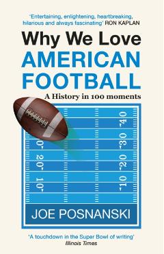 Why We Love American Football - Joe Posnanski