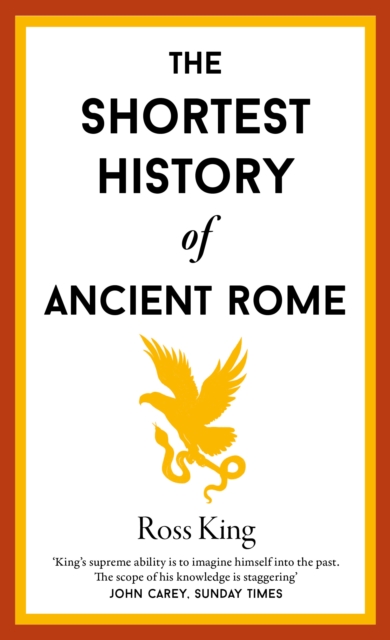 Shortest History of Ancient Rome - Ross King