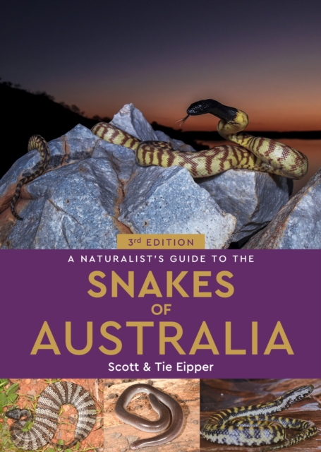 Coperta cărții 'Naturalist's Guide to the Snakes of Australia - Scott|eipper Eipper'
