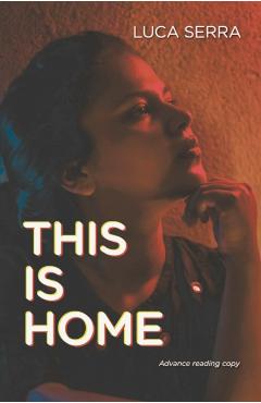 Coperta cărții 'This Is Home - Luca Serra'
