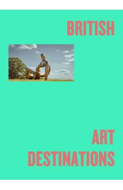 British Art Destinations - Emmy Watts