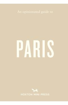 Poza produsului Opinionated Guide to Paris - Joel Hart