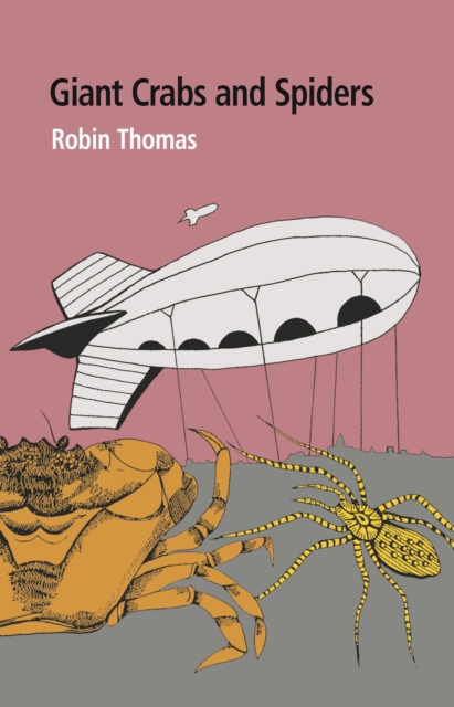Giant Crabs and Spiders - Robin Thomas