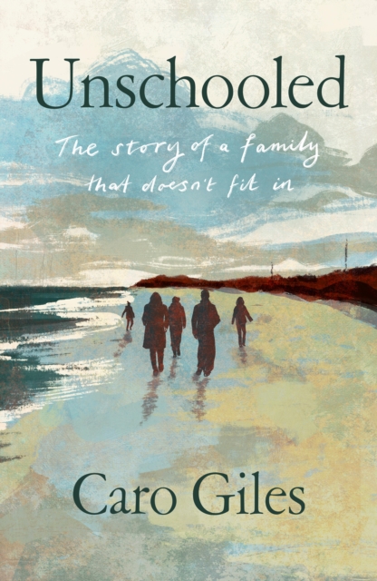 Unschooled - Caro Giles