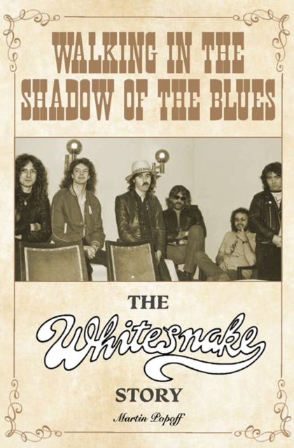 Walking in the Shadow of the Blues - Martin Popoff