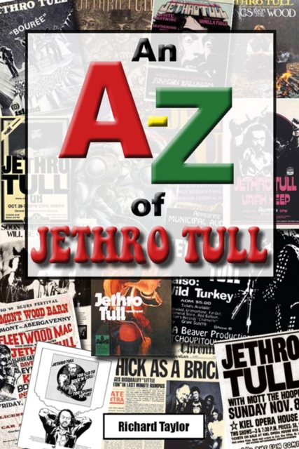 A-Z of Jethro Tull - Richard Taylor
