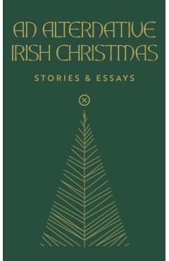 Alternative Irish Christmas -