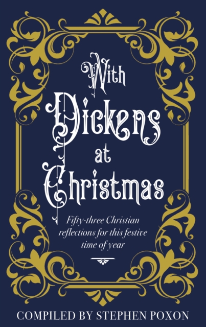 With Dickens at Christmas - Stephen Poxon