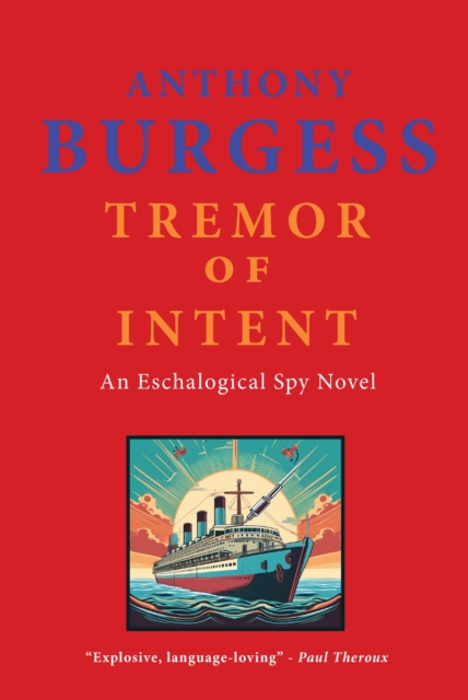 Coperta cărții 'Tremor of Intent - Anthony Burgess'