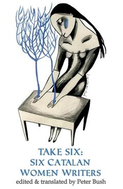 Coperta cărții 'Take Six;Six Catalan Women Writers -'