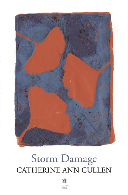 Storm Damage - Catherine Ann Cullen