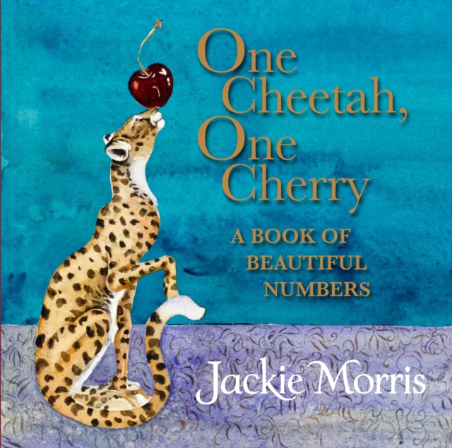 Coperta cărții 'One Cheetah, One Cherry - Jackie Morris'