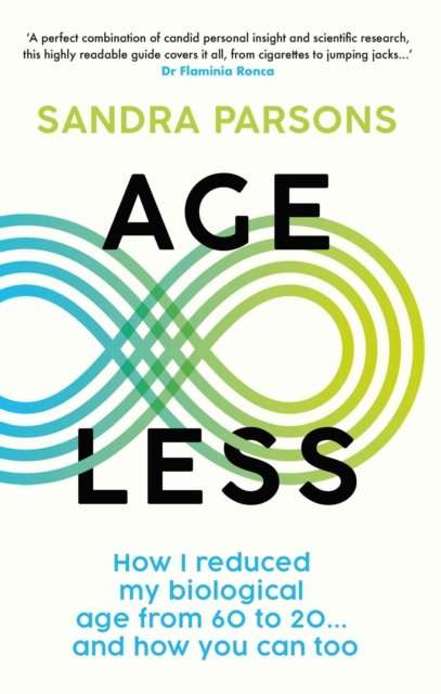 Age Less - Sandra (literary Editor) Parsons