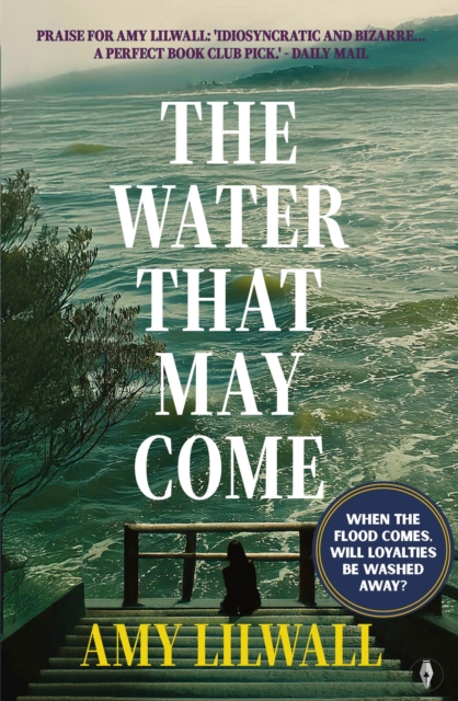 Water That May Come - Amy Lilwall