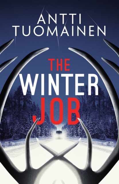 Coperta cărții 'Winter Job - Antti Tuomainen'