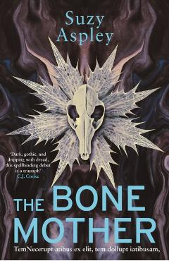 Coperta cărții 'Bone Mother - Suzy Aspley'