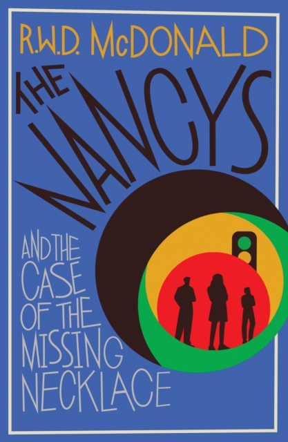 Nancys and the Case of the Missing Necklace - R.w.r Mcdonald